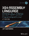 X64 Assembly Language Step-By-Step: Programming with Linux by Jeffrey Duntemann