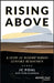 Rising Above: A Story of Positive School Conflict Resolution by J. C. Pohl
