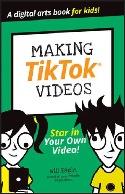Making Tiktok Videos by Will Eagle