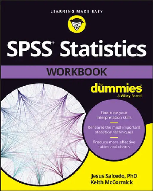 SPSS Statistics Workbook for Dummies by Jesus Salcedo
