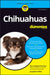Chihuahuas For Dummies by Kim Campbell Thornton