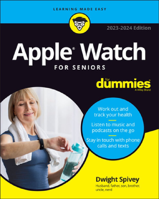 Apple Watch for Seniors for Dummies, 2023 - 2024