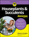 Houseplants & Succulents for Dummies by Steven A. Frowine