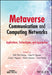 Metaverse Communication And Computing Networks: Applications Technologies And Approaches by Hoang