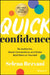 Quick Confidence by Selena Rezvani