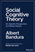 Social Cognitive Theory: An Agentic Perspective on Human Nature by Albert Bandura