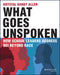 What Goes Unspoken: How School Leaders Address Dei Beyond Race by Allen, Krystal