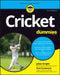 Cricket for Dummies by Julian Knight