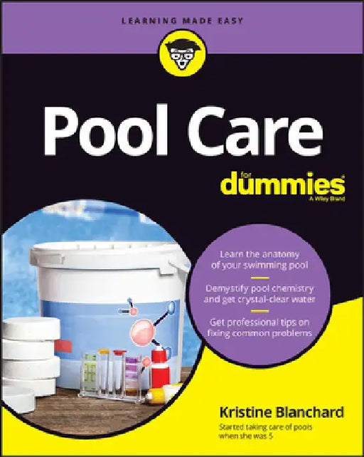 Pool & Spa Maintenance for Dummies by Kristine Blanchard