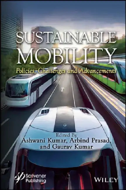 Sustainable Mobility by Ashwani Kumar