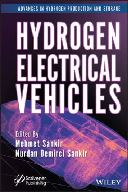 Hydrogen Electrical Vehicles by Mehmet Sankir
