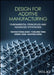 Design for Additive Manufacturing by Yaoyao Fiona Zhao