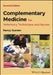 Complementary Medicine for Veterinary Technicians and Nurses by Nancy Scanlan