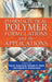 Pharmaceutical Polymer Formulations and Its Applications by Raj K. Keservani