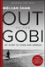 Out of the Gobi: My Story of China and America by Weijian Shan