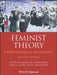 Feminist Theory: A Philosophical Anthology, 2nd Edition by Editor: Robin Andreasen, Editor: Ann Cudd, Editor: Esa Diaz-Leon