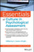 Essentials of Culture in Psychological Assessment by A. Jordan Wright