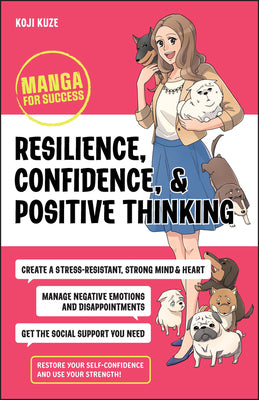 Manga for Business: Resilience, Confidence, and Positive Thinking by Koji Kuze