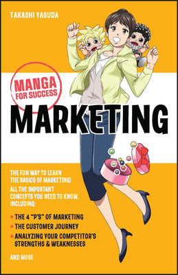 Manga for Business: Marketing by Takashi Yasuda