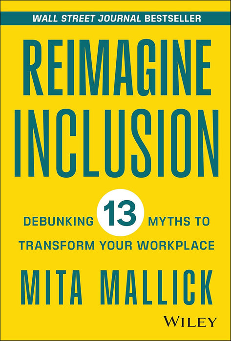 Reimagine Inclusion by Mallick/Mita