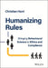 Human Risk: Bringing Behavioural Science to Ethics and Compliance by Christian Hunt