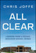 All Clear: Lessons From A Decade Managing School Crises by Joffe, Chris