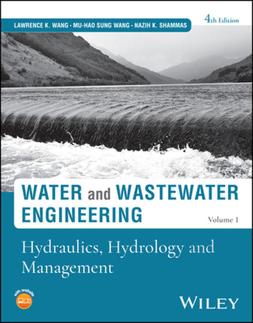 Hydraulics, Hydrology and Management by Lawrence K. Wang