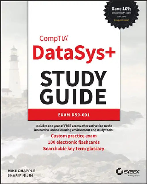 Comptia Data Systems Study Guide: Exam Ds0-001 by Mike Chapple