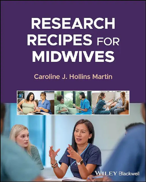 Research Recipes For Midwives by HOLLINS MARTIN