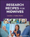 Research Recipes For Midwives by HOLLINS MARTIN