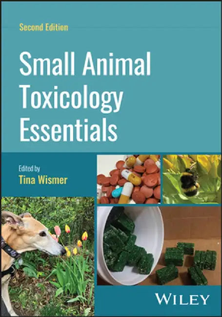 Small Animal Toxicology Essentials by Tina Wismer