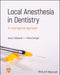 Local Anesthesia In Dentistry: A Locoregional Approach by CALATAYUD