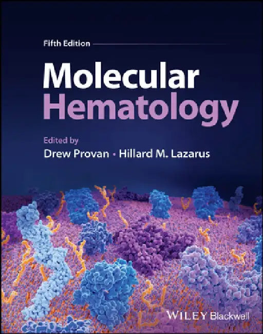 Molecular Hematology by Drew Provan