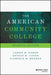 The American Community College by Kisker, Carrie B.