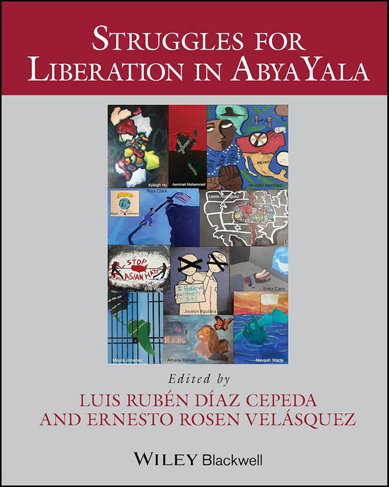 Struggles For Liberation In Abya Yala