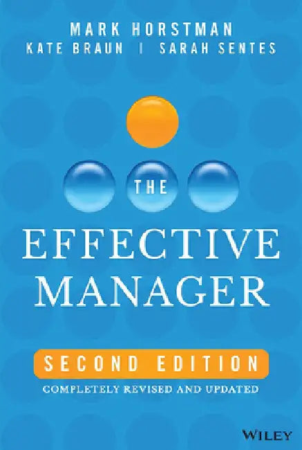 The Effective Manager by Mark Horstman