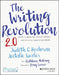 The Writing Revolution: A Guide to Advancing Thinking Through Writing in All Subjects and Grades by Judith C. Hochman