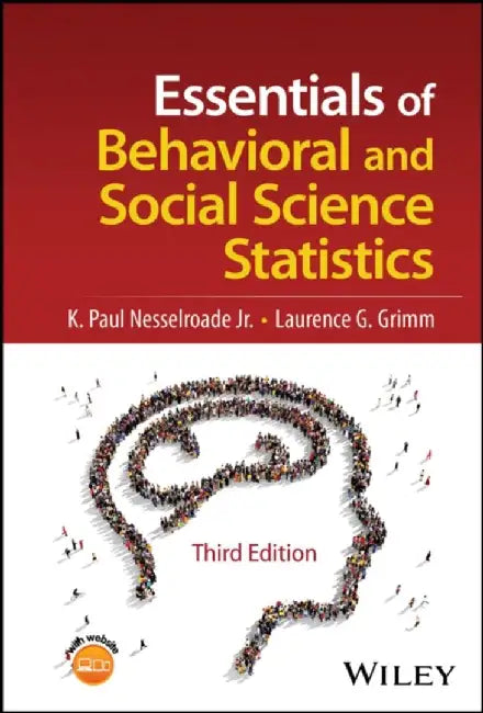Essentials of Behavioral and Social Science Statistics by K. Paul, Jr. (Asbury University) Nesselroade