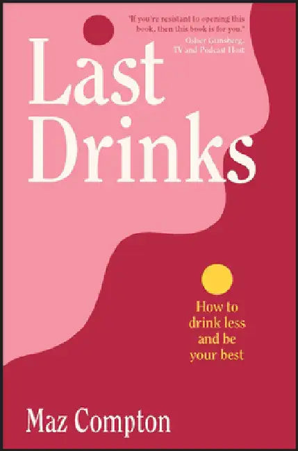 Last Drinks by Maz Compton