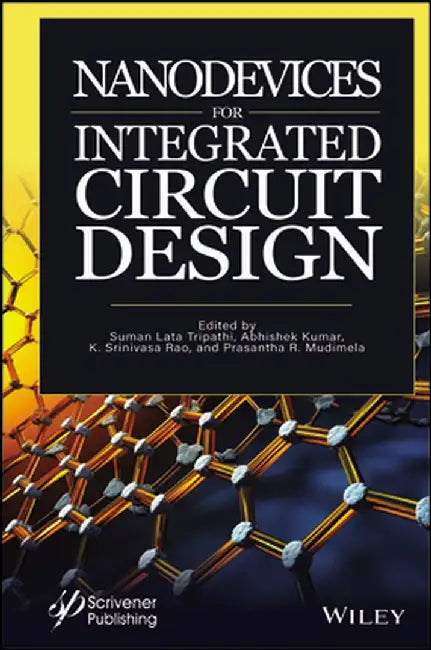 Nanodevices For Integrated Circuit Design by Tripathi