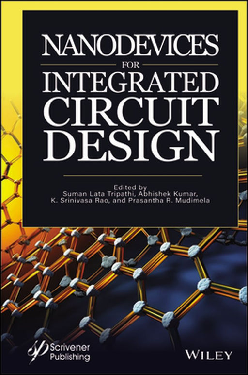 Nanodevices For Integrated Circuit Design by Tripathi