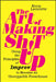 The Art of Making Sh!t Up: Using the Principles of Improv to Become an Unstoppable Powerhouse by Norm LaViolette