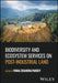 Biodiversity and Ecosystem Services on Post-Industrial Land by Vimal Chandra Pandey