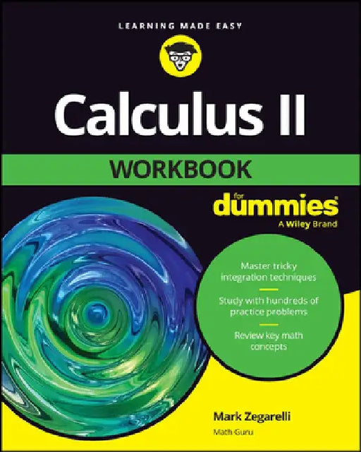 Calculus II Workbook for Dummies by Mark Zegarelli