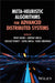 Meta-Heuristic Algorithms for Advanced Distributed Systems by Abhinav Juneja