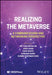 Realizing the Metaverse: A Communications and Networking Perspective by Wei Yang Bryan Liam