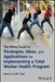 The Wiley Guide to Strategies, Ideas, and Applications for Implementing a Total Worker Health Program by Linda Tapp