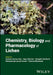 Chemistry, Biology and Pharmacology of Lichen by Ajay Sharma
