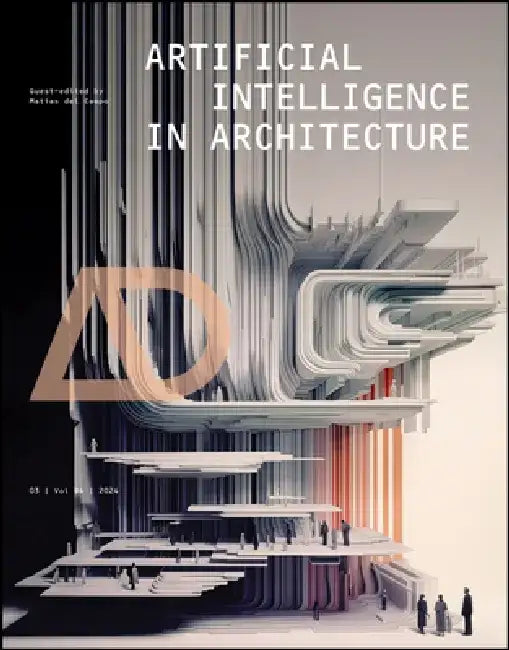 Artificial Intelligence in Architecture by Matias Del Campo