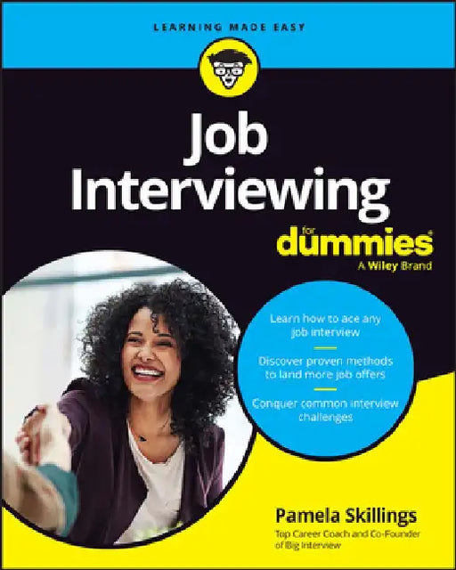 Job Interviewing for Dummies by Pamela Skillings